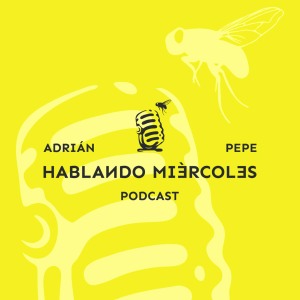 Hablando Miércoles