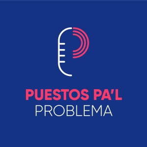 Puestos pa’l Problema
