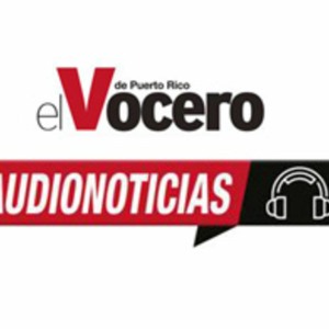 Audionoticias de El Vocero