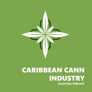 Caribbean Cannabis Industry’s podcast