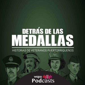 Detrás De Las Medallas: Historias de veteranos puertorriqueños