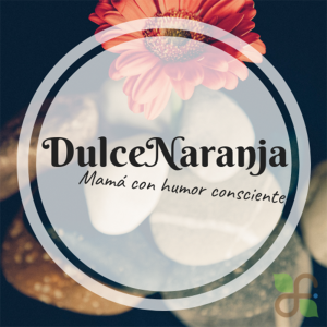 Dulce Naranja Mama con humor consciente