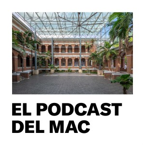 El Podcast del MAC