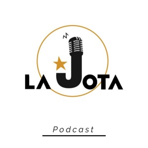 La Jota Podcast