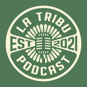 La Tribu Podcast
