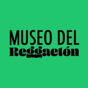 Museo del Reggaetón