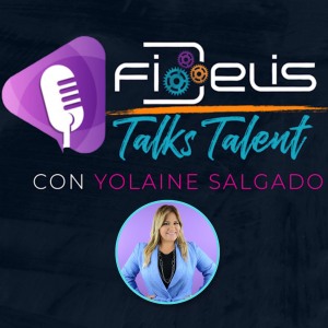 The Fidelis Talks Talent’s Podcast