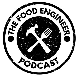 The Food Engineer Podcast