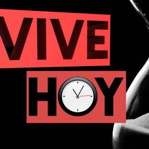 Vive hoy Podcast